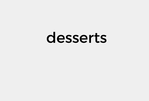 desserts